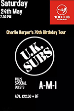Charlie Harper's 70th Birthday Tour: The 100 Club, Oxford Street, London 22.6.13